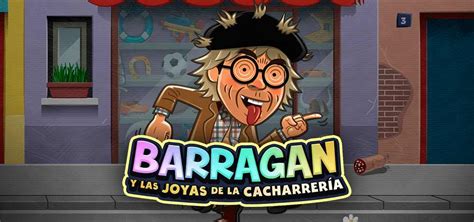 Barragan Y Las Joyas De La Cacharreria Betfair