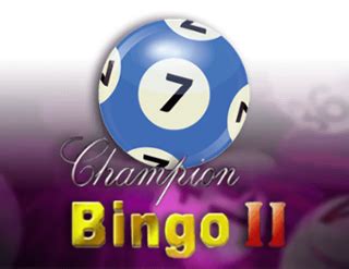 Champion Bingo Ii Vibra Review 2024