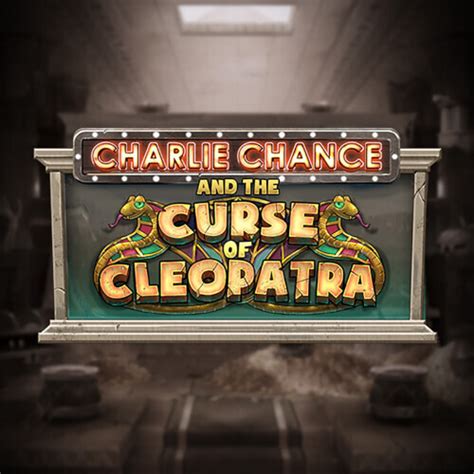 Charlie Chance And The Curse Of Cleopatra Blaze