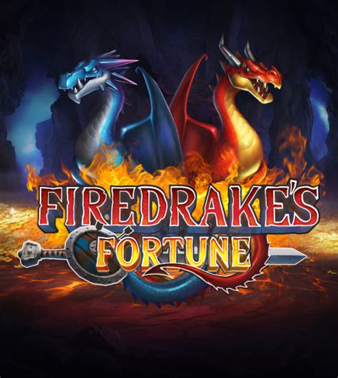 Firedrake S Fortune Bwin