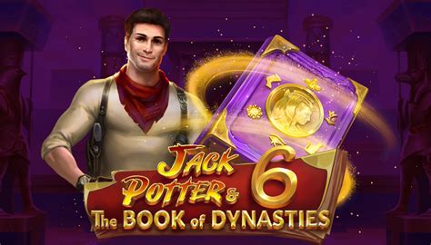 Jack Potter The Book Of Dynasties 6 Review 2024