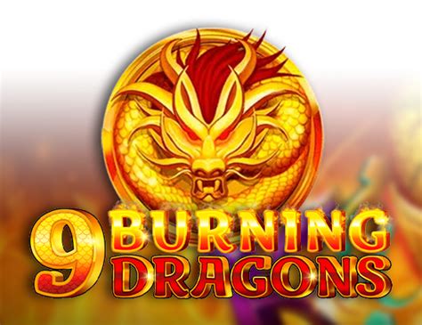 Jogar 9 Burning Dragons no modo demo