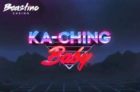 Ka Ching Baby Betano