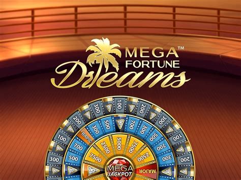 Mega Fortune Dreams Slot - Play Online