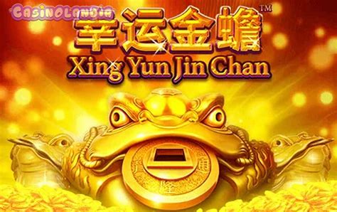 Play Xing Yun Jin Chan slot