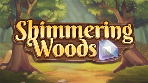 Shimmering Woods Slot - Play Online