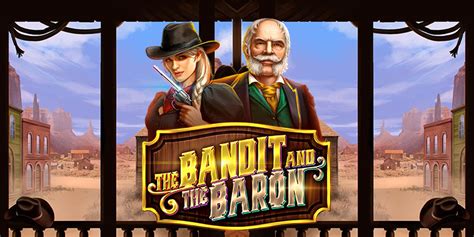 The Bandit And The Baron bet365