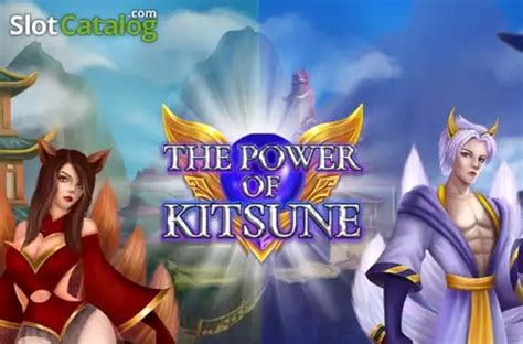 The Power Of Kitsune Slot - Play Online